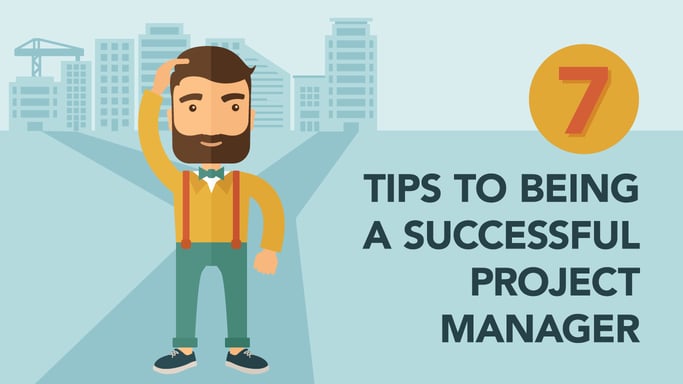 7-tips-to-being-a-successful-project-manager